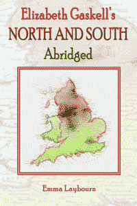 free ebook Elizabeth Gaskell's North and South Abridged